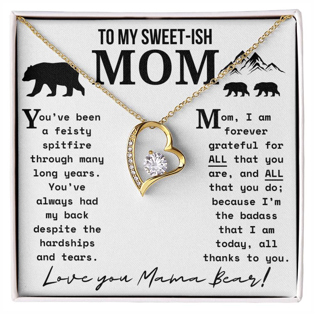 A Necklace for My Mom: To My Sweet-ish Mom | Mama Bear Forever Love Necklace Gift Box | Heartfelt Present