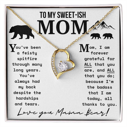A Necklace for My Mom: To My Sweet-ish Mom | Mama Bear Forever Love Necklace Gift Box | Heartfelt Present