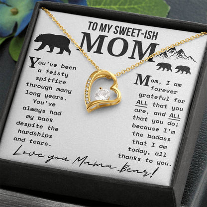 A Necklace for My Mom: To My Sweet-ish Mom | Mama Bear Forever Love Necklace Gift Box | Heartfelt Present