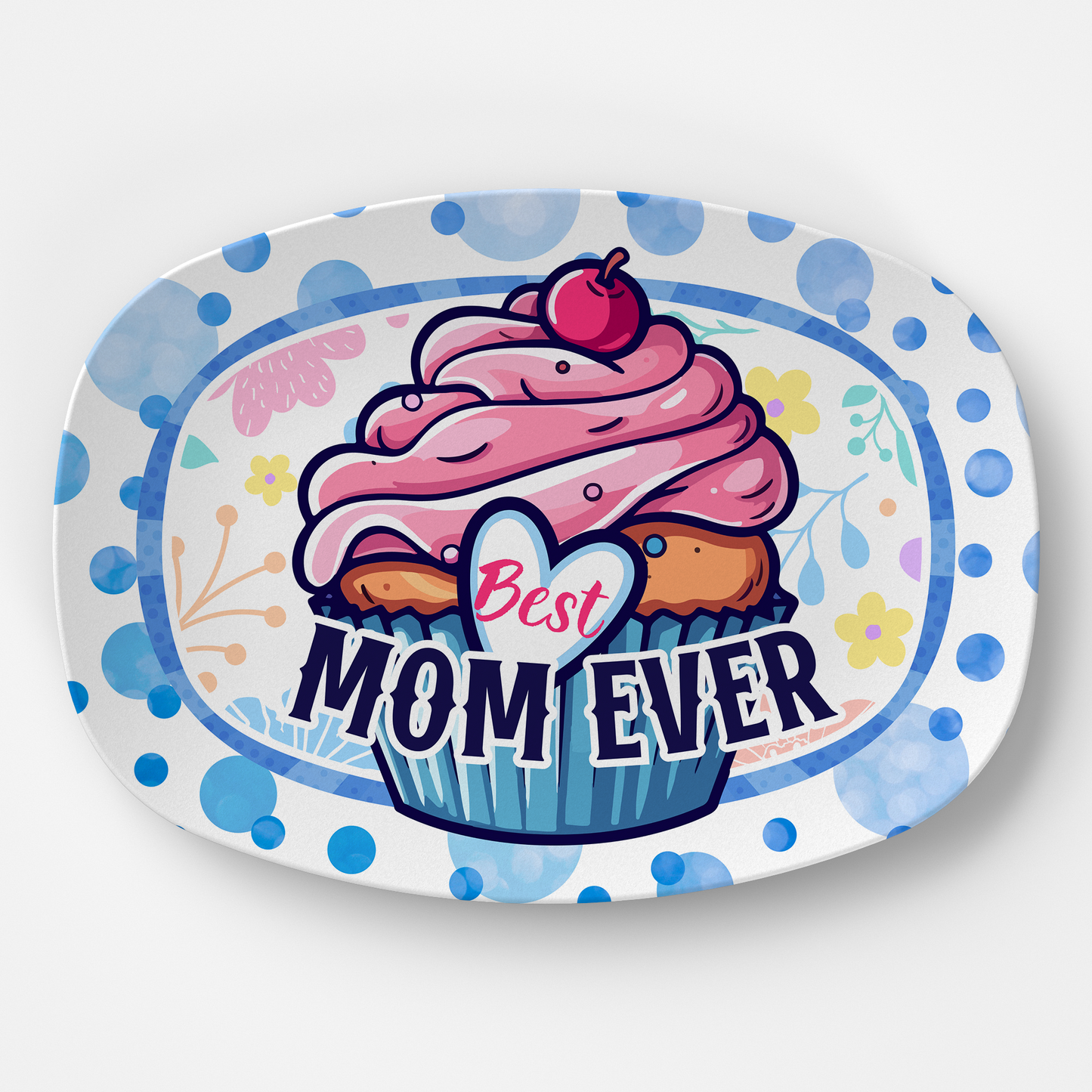 Mom Platter: The Best Mom Ever Cupcake Treat Platter | Mother's Day & Birthday Gift for Mom