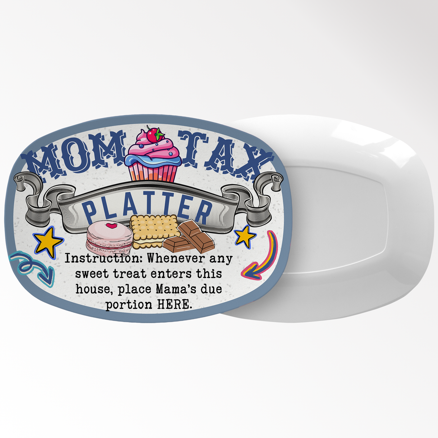 Mom Platter: Funny Mom Tax Platter Sweets Tray | Cupcake Plate for Mom on Mother's Day