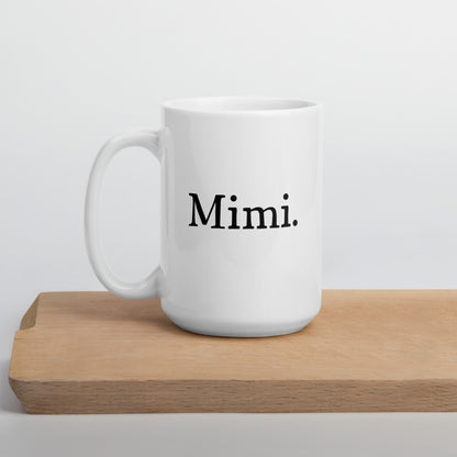 Grandma: Nickname - Mimi Coffee Mug | Mother's Day Gift